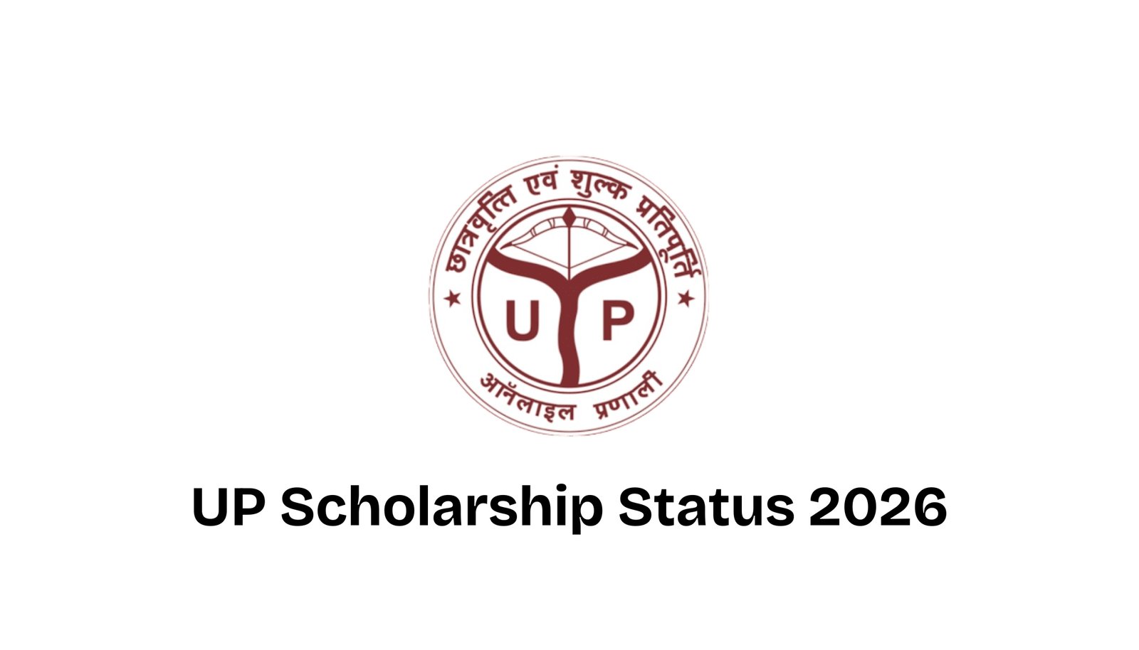 UP Scholarship Status 2026